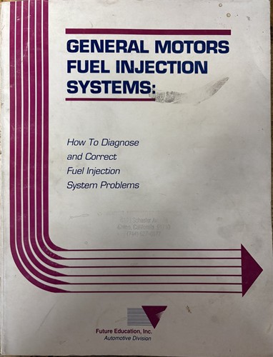 General Motors Fuel Injection Systems: Diagnosis and Repair